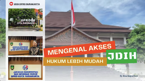 MENGENAL AKSES HUKUM LEBIH MUDAH | JDIH DPRD KOTA SURAKARTA